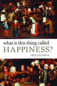 What Is This Thing Called Happiness? (inbunden)