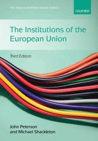 The Institutions of the European Union (h�ftad)