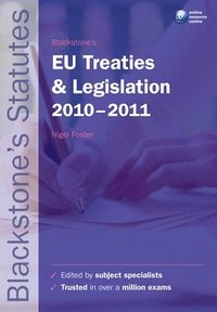 Blackstone's EU Treaties and Legislation 2010-2011 (h�ftad)
