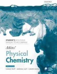Student's solutions manual to accompany Atkins' Physical Chemistry 9/e (h�ftad)