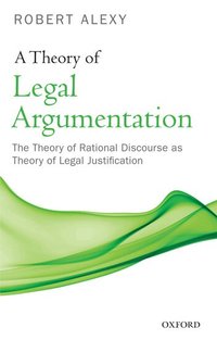 A Theory of Legal Argumentation (h�ftad)