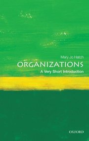 Organizations: A Very Short Introduction (h�ftad)