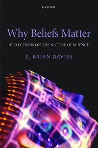 Why Beliefs Matter (inbunden)