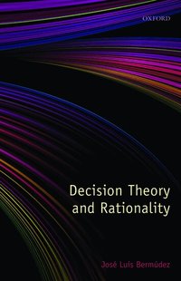 Decision Theory and Rationality (h�ftad)