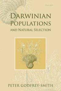 Darwinian Populations and Natural Selection (h�ftad)