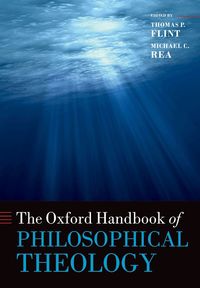 The Oxford Handbook of Philosophical Theology (h�ftad)