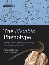 The Flexible Phenotype (h�ftad)