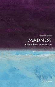 Madness: A Very Short Introduction (h�ftad)