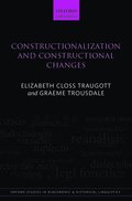 Constructionalization and Constructional Changes
