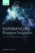 Experiencing European Integration