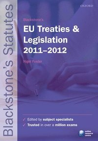 Blackstone's EU Treaties and Legislation 2011-2012 (h�ftad)
