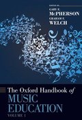 The Oxford Handbook of Music Education, Volume 1