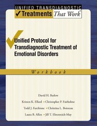 Unified Protocol for Transdiagnostic Treatment of Emotional Disorders (inbunden)