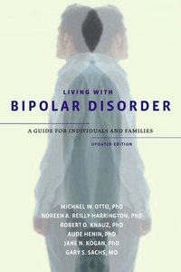 Living with Bipolar Disorder (h�ftad)