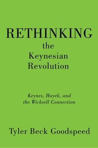 Rethinking the Keynesian Revolution (inbunden)