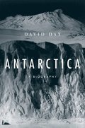Antarctica: A Biography