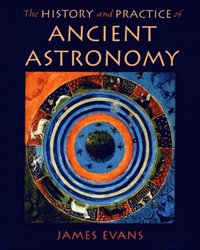 History and Practice of Ancient Astronomy (h�ftad)