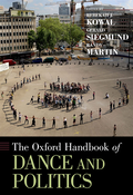 Oxford Handbook of Dance and Politics