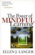 The Power of Mindful Learning (h�ftad)