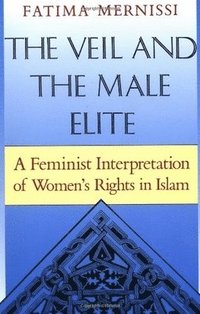 The Veil and the Male Elite (h�ftad)