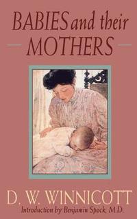 Babies and Their Mothers (h�ftad)