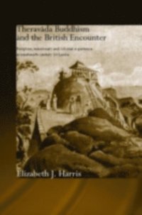 Theravada Buddhism and the British Encounter (h�ftad)