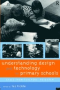 Understanding Design and Technology in Primary Schools (inbunden)
