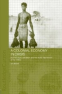 Colonial Economy in Crisis (h�ftad)