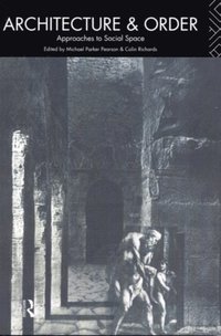 Architecture and Order (inbunden)
