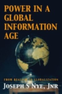 Power in the Global Information Age (h�ftad)