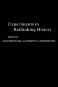 Experiments in Rethinking History (h�ftad)