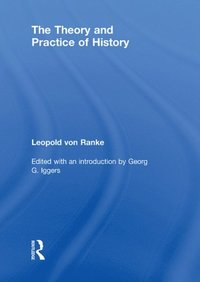 Theory and Practice of History (h�ftad)