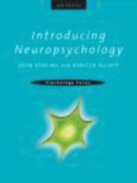 Introducing Neuropsychology, 2nd edition (h�ftad)