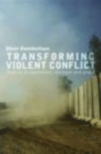Transforming Violent Conflict (h�ftad)