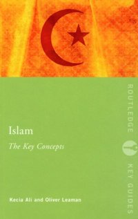 Islam: The Key Concepts (inbunden)
