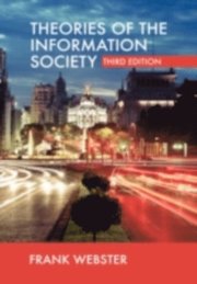 Theories of the Information Society (e-bok)