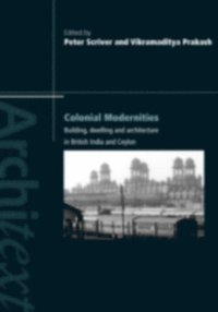 Colonial Modernities (inbunden)