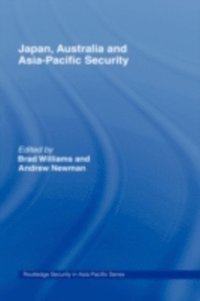 Japan, Australia and Asia-Pacific Security (h�ftad)