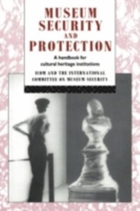 Museum Security and Protection (h�ftad)