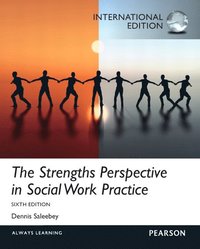 The Strengths Perspective in Social Work Practice (h�ftad)