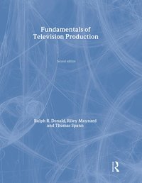 Fundamentals of Television Production (inbunden)