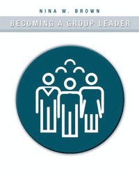 Becoming a Group Leader (h�ftad)