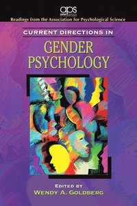 Current Directions in Gender Psychology for Women's Lives (h�ftad)