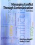 Managing Conflict Through Communication