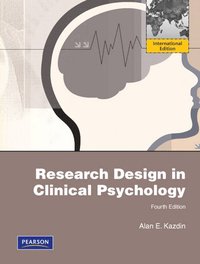 Research Design in Clinical Psychology (h�ftad)
