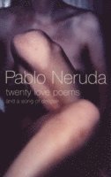 Twenty Love Poems and a Song of Despair (h�ftad)