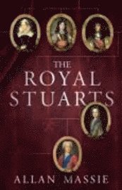 The Royal Stuarts (h�ftad)