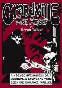 Grandville Mon Amour (inbunden)