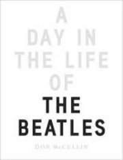 A Day in the Life of the Beatles (inbunden)