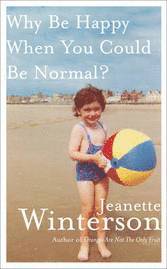 Why be Happy When You Could be Normal? (inbunden)